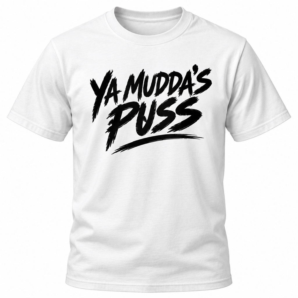 Ya Muddas Puss